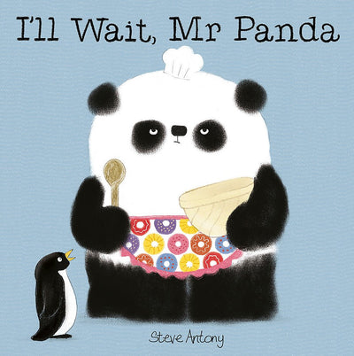 I'll Wait, Mr Panda - 9781444916676 - Steve Antony - Hachette Children's Books - The Little Lost Bookshop