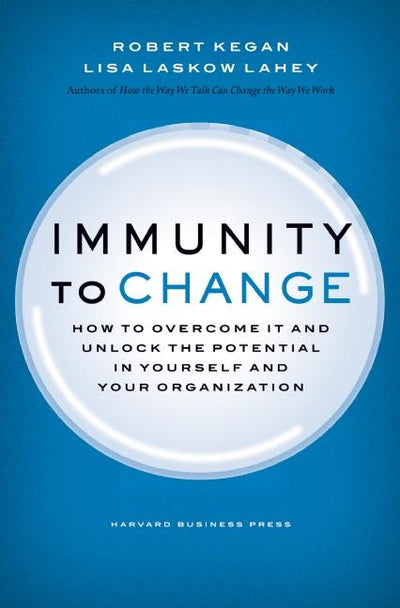 Immunity to Change - 9781422117361 - Kegan, Robert - Harvard Business Review Press - The Little Lost Bookshop