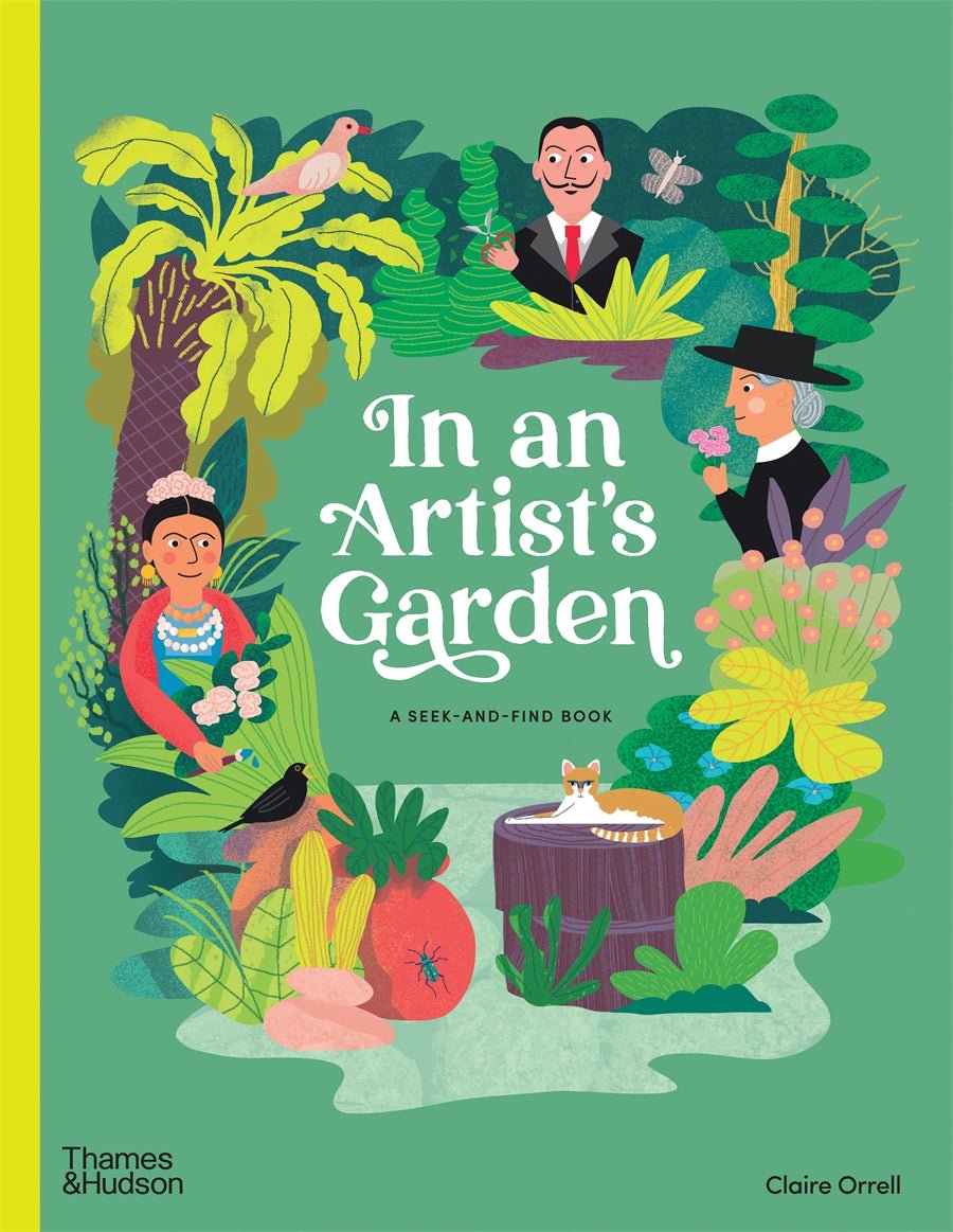 In an Artist's Garden - 9781760761479 - Claire Orrell - Thames & Hudson Australia Pty Ltd - The Little Lost Bookshop