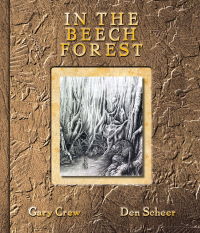 In the Beech Forest - 9781925804942 - Gary Crew - Ford Street Publishing - The Little Lost Bookshop