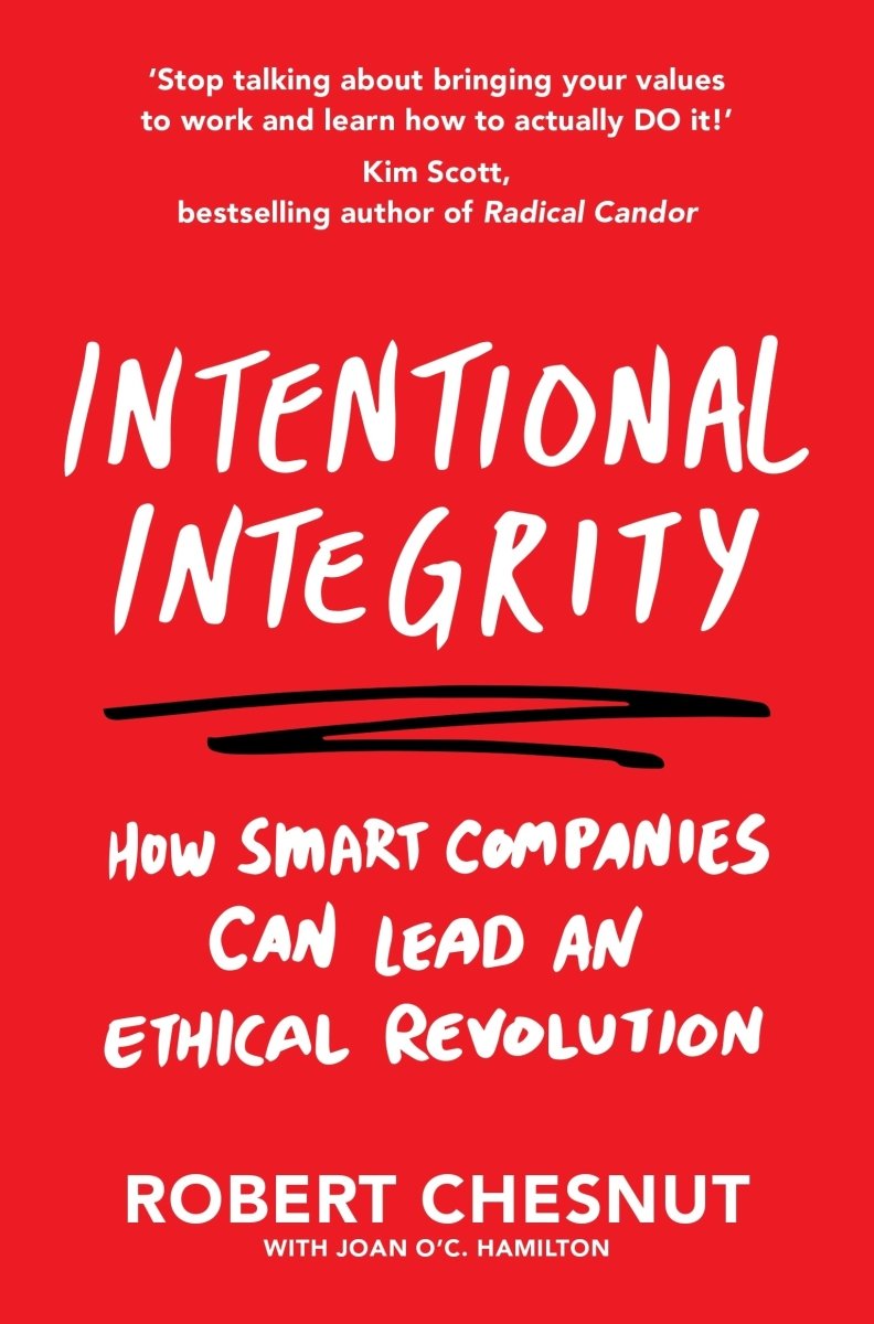 Intentional Integrity - 9781529048841 - Chesnut, Robert - Pan Macmillan UK - The Little Lost Bookshop