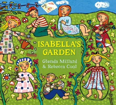 Isabella's Garden - 9781760652630 - Glenda Millard - Walker Books Australia - The Little Lost Bookshop