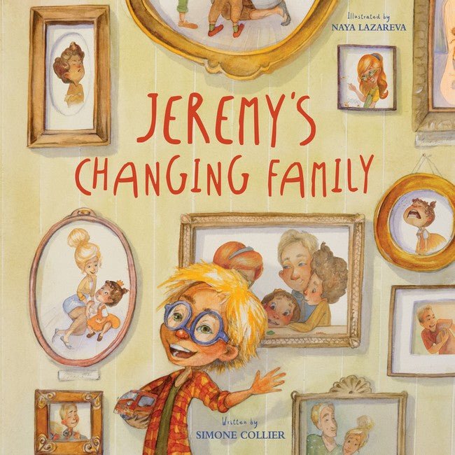 Jeremy's Changing Family - 9781922358790 - Simone Collier and Illust. by Naya Lazareva - LITTLE STEPS - The Little Lost Bookshop