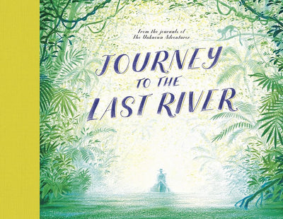 Journey to the Last River - 9780711254473 - Frances Lincoln - The Little Lost Bookshop