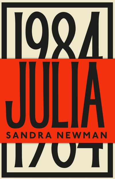Julia - 9781783789184 - Sandra Newman - Granta - The Little Lost Bookshop