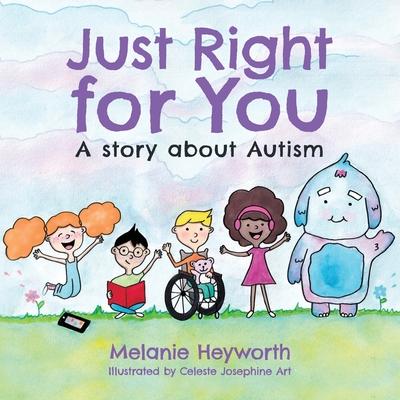Just Right For You - 9781922629388 - Melanie Heyworth - Reframing Autism - The Little Lost Bookshop