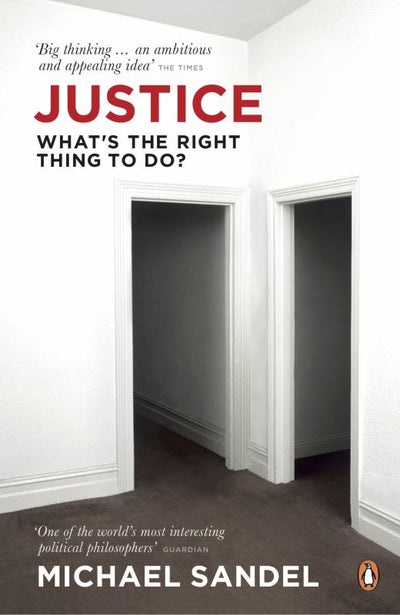 Justice: What's the Right Thing to Do? - 9780141041339 - Michael J. Sandel - Penguin - The Little Lost Bookshop
