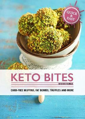 Keto Bites - 9781925995145 - Heather Thomas - Booktopia Publishing - The Little Lost Bookshop
