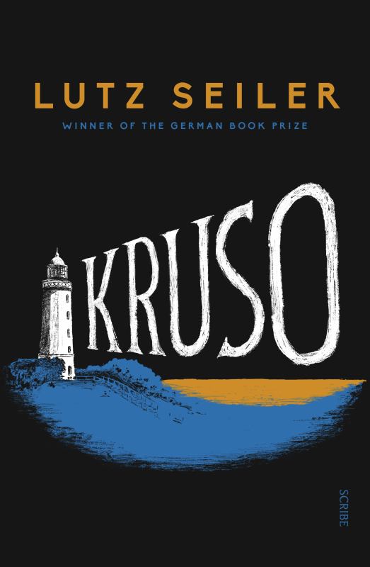 Kruso - 9781925321845 - Scribe Publications - The Little Lost Bookshop