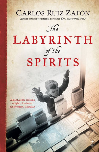 Labyrinth of the Spirits - 9781925603927 - Text Publishing Company - The Little Lost Bookshop