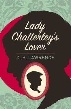Lady Chatterley's Lover - 9781788280501 - Arcturus - The Little Lost Bookshop