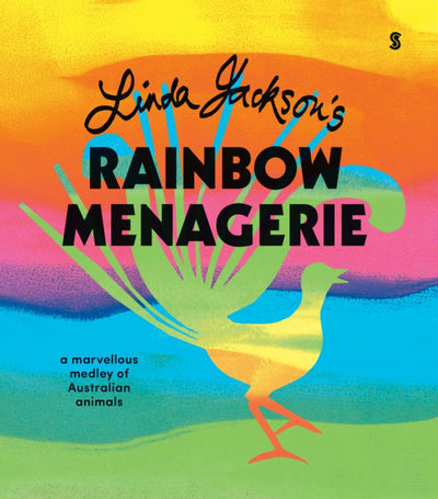 Linda Jackson's Rainbow Menagerie - 9781925322132 - Scribe Publications - The Little Lost Bookshop