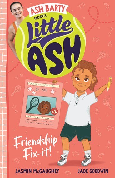 Little Ash: Friendship Fix-It! - 9781460762776 - Ash Barty - Harper Collins Australia - The Little Lost Bookshop