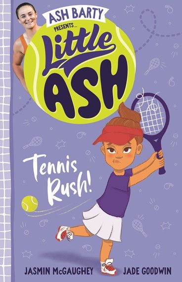 Little Ash: Tennis Rush! - 9781460762783 - Ash Barty - Harper Collins Australia - The Little Lost Bookshop