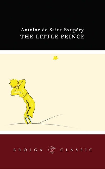 Little Prince - 9781921596162 - Antoine de Saint-Exupery - S&S Brolga Publishing - The Little Lost Bookshop