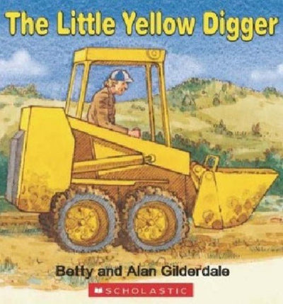 Little Yellow Digger Board Book - 9781775430346 - Betty Gilderdale - Scholastic Australia - The Little Lost Bookshop