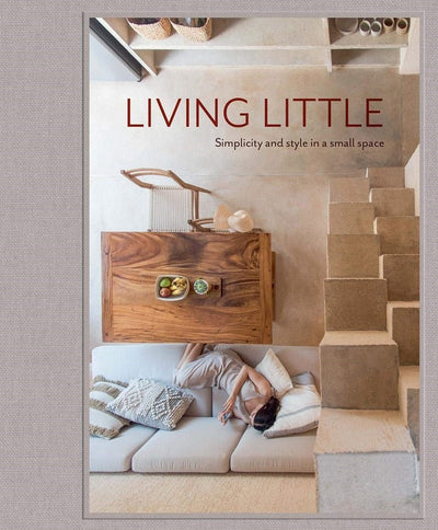 Living Little: Simplicity and Style in a Small Space - 9781864708608 - Hannah Jenkins - Images Publishing - The Little Lost Bookshop