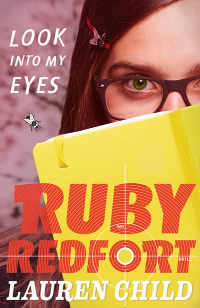 Look into My Eyes (Ruby Redfort #1) - 9780007334070 - HarperCollins - The Little Lost Bookshop