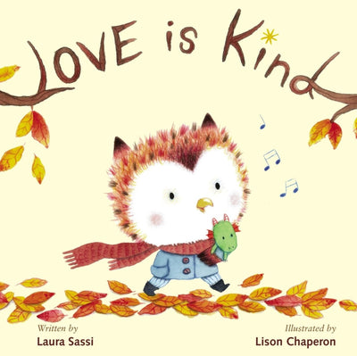 Love is Kind - 9780310754848 - Laura Sassi - Zonderkidz - The Little Lost Bookshop