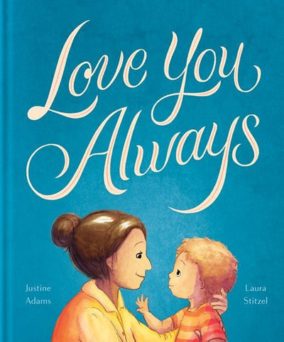 Love You Always - 9781922806802 - Justine Adams - Affirm - The Little Lost Bookshop