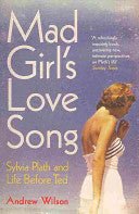 Mad Girl's Love Song: Sylvia Plath and Life Before Ted - 9780857205896 - Simon & Schuster Australia - The Little Lost Bookshop