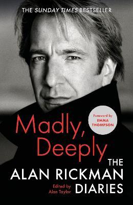 Madly, Deeply - 9781838854799 - Alan Rickman - A&U Canongate - The Little Lost Bookshop