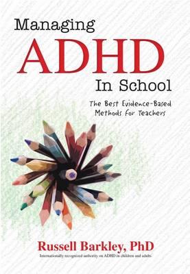 Managing ADHD at School - 9781559570435 - Russell Barkley - PESI Publishing and Media - The Little Lost Bookshop