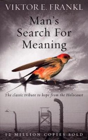 Man's Search For Meaning - 9781846041242 - Victor E. Frankl - RANDOM HOUSE UK - The Little Lost Bookshop