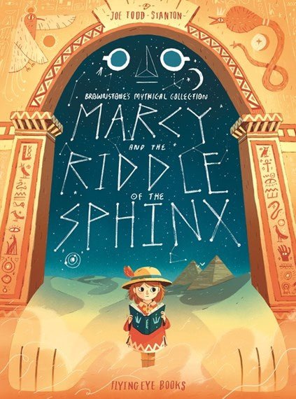 Marcy and the Riddle of the Sphinx - 9781911171829 - Joe Todd-Stanton - Walker Books - The Little Lost Bookshop