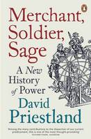 Merchant, Soldier, Sage: A New History of Power - 9780241955215 - Penguin - The Little Lost Bookshop