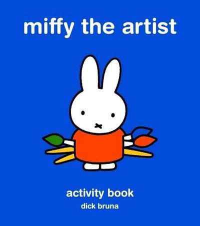 Miffy the Artist: Art Activity Book - 9781849764803 - Dick Bruna - Tate - The Little Lost Bookshop