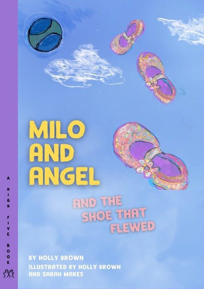 Milo and the Angel and the Shoe that Flew - 9780645944624 - Rocking Boat - The Little Lost Bookshop