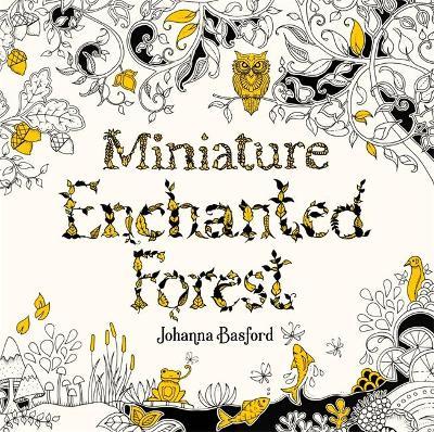 Miniature Enchanted Forest - 9781786279125 - Johanna Basford - Laurence King Publishing - The Little Lost Bookshop