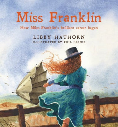 Miss Franklin: How Miles Franklin's brilliant career began - 9780734417879 - Hachette Australia - The Little Lost Bookshop