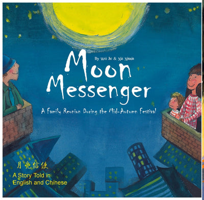 Moon Messenger - A Story Told in English and Chinese - 9781602204621 - Wei Jei - Shanghai Translation Publishing House - The Little Lost Bookshop