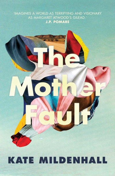 Mother Fault - 9781760854478 - Kate Mildenhall - Simon & Schuster - The Little Lost Bookshop