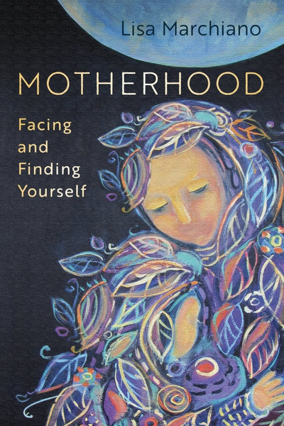 Motherhood - 9781683646662 - Marchiano, Lisa - St Martins Press - The Little Lost Bookshop