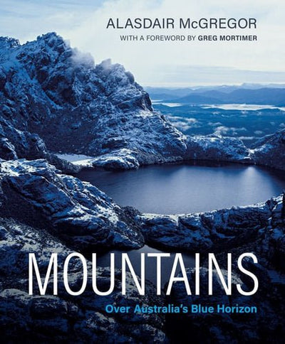 Mountains (Over Australia's Blue Horizon) - 9780642279644 - Alasdair McGregor - NLA Publishing - The Little Lost Bookshop