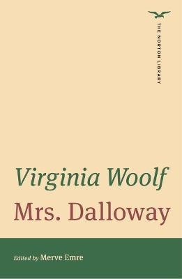 Mrs Dalloway - 9780393543797 - Virginia Woolf - W W Norton & Co - The Little Lost Bookshop