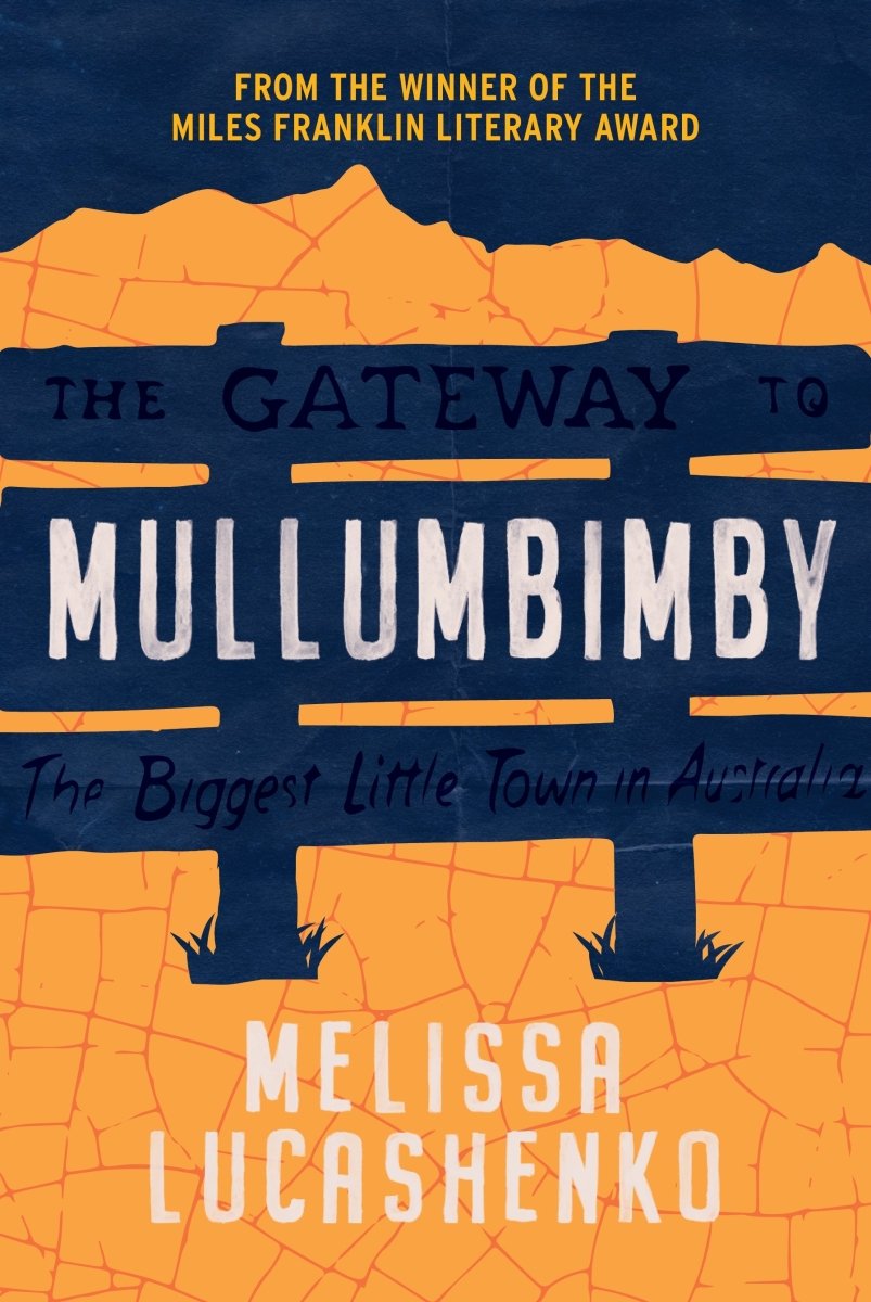 Mullumbimby - 9780702265716 - Lucashenko, Melissa - University of Queensland Press - The Little Lost Bookshop