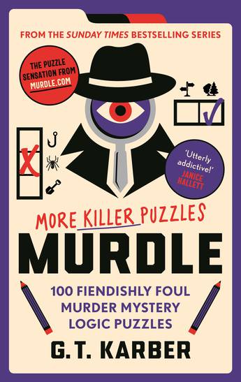 Murdle: More Killer Puzzles - 9781800818057 - Karber, G.T - Profile Books - The Little Lost Bookshop