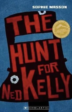 My Australian Story: Hunt for Ned Kelly (New Edition) - 9781742769608 - Sophie Masson - Scholastic Australia - The Little Lost Bookshop