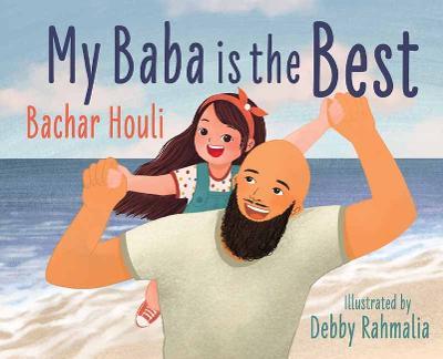 My Baba is the Best - 9781761046568 - Houli, Bachar - Penguin Australia Pty Ltd - The Little Lost Bookshop