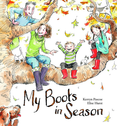 My Boots in Season - 9781922081360 - Kerryn Pascoe - Windy Hollow Books - The Little Lost Bookshop