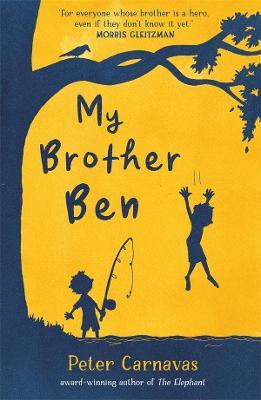 My Brother Ben - 9780702263330 - Peter Carnavas - University of Queensland Press - The Little Lost Bookshop