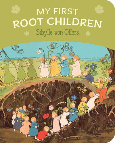 My First Root Children - 9781782507086 - Sibylle von Olfers - Floris Books - The Little Lost Bookshop