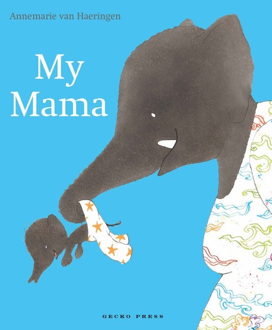 My Mama - 9781776572670 - Walker Books - The Little Lost Bookshop