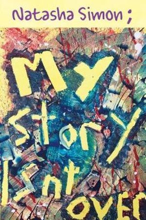 My Story Isn't Over - 9781925959048 - The Little Lost Bookshop - The Little Lost Bookshop