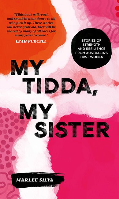 My Tidda, My Sister - 9781741177114 - Marlee Silva - Hardie Grant Travel - The Little Lost Bookshop