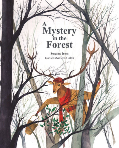 Mystery in the Forest - 9788416733927 - Susanna Isern - Cuento de Luz - The Little Lost Bookshop